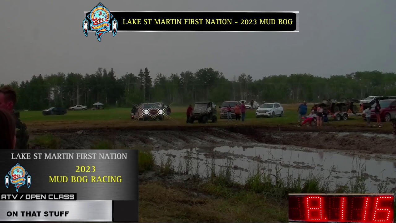 LAKE ST MARTIN FIRST NATION 2023 MUD BOG DAY 1 SATURDAY JULY 22