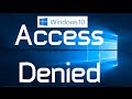 How to fix "Access Denied" Errors in Windows 10 (Two Simple Methods)