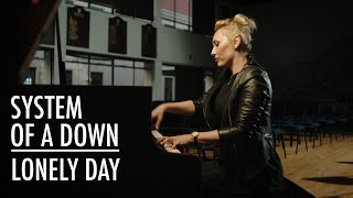 System Of A Down - Lonely day (piano cover)