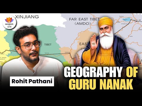 Geography of Guru Nanak | Rohit Pathania | Sangam Talks Punjabi