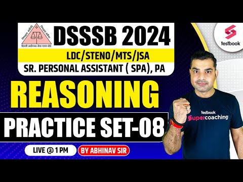 DSSSB Vacancy 2024 | DSSSB SPA/PA/Steno Reasoning 2024 | DSSSB Reasoning Practice Set 8 |Abhinav Sir