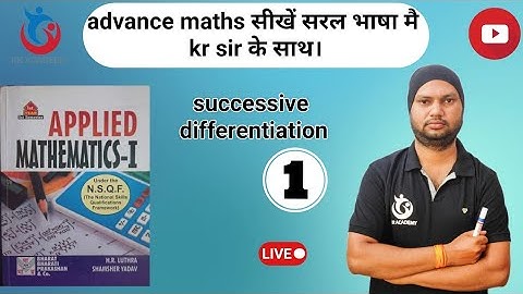 successive differentiation-1 || applied maths-1 || by kr sir
