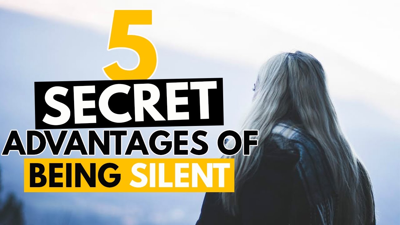 why-silence-is-powerful-5-secret-advantages-of-being-silent-youtube