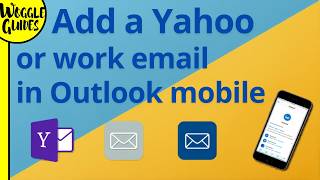 How to Add a Yahoo, Personal, or Work Email Account in Outlook Mobile screenshot 3
