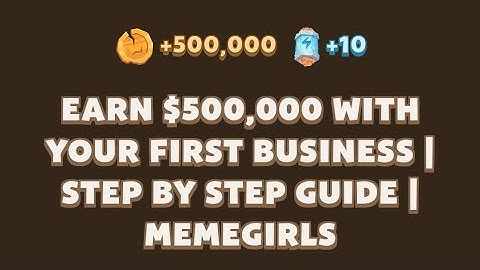 MEMEFI SECRET CODE 🔑 TASK | EARN $500,000 WITH YOUR FIRST BUSINESS | STEP BY STEP GUIDE| MEMEGIRLS