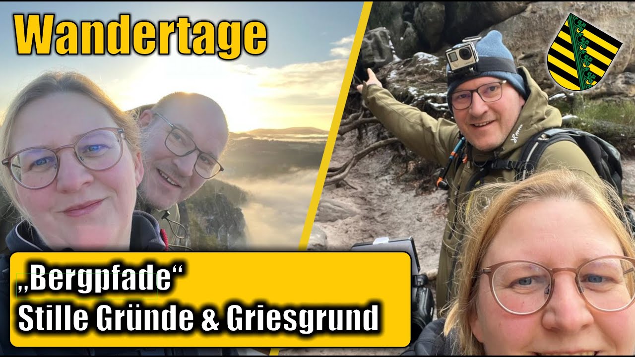 STILLE GRÜNDE & GRIESGRUND; BASTEI AUSSICHT| Bergpfade | Sächsische Schweiz | Sachsen | S6 F9