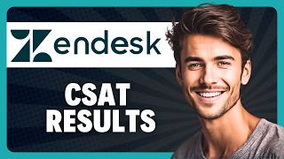 How to View CSAT Results in Zendesk in 2026