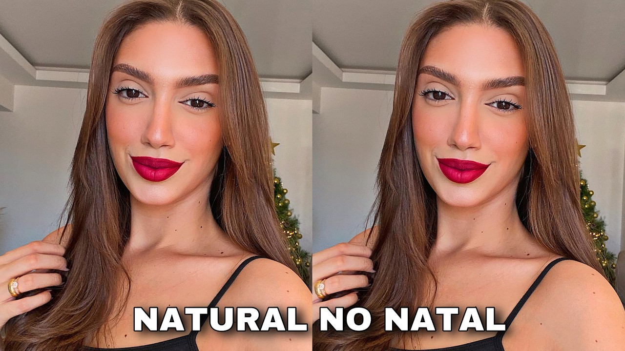 COMO FAZER UMA MAKE NATURAL *PRO NATAL* | MAQUIAGEM RÁPIDA E SIMPLES *PRA FAZER NO DIA DO NATAL*