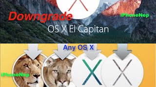 How To Downgrade OS X El Capitan 10.11 To OS X Yosemite/ OS X Mavericks/ OS X Lion Full Tutorial How To Downgrade OS X El Capitan 10.11 To OS X Yosemite/ OS X Mavericks/ OS X Lion Full Tutorial