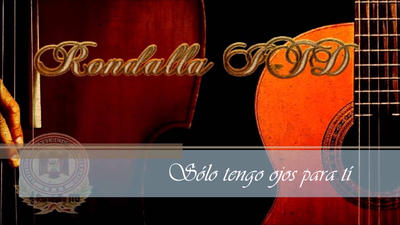 Rondalla ITD - Sólo tengo ojos para ti | Noches del recuerdo 2016 - YouTube