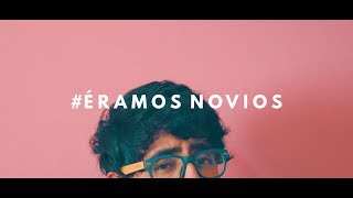 Video-Miniaturansicht von „#Éramos Novios - Mi Sobrino Memo“