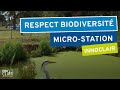 Respect de la biodiversité - Microstation