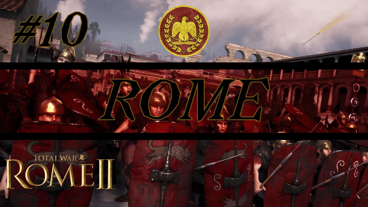 ROME TAKES THE FIGHT TO THE CELTIBERIANS! - Total War: Rome II - Grand Campaign - Rome Campaign #10