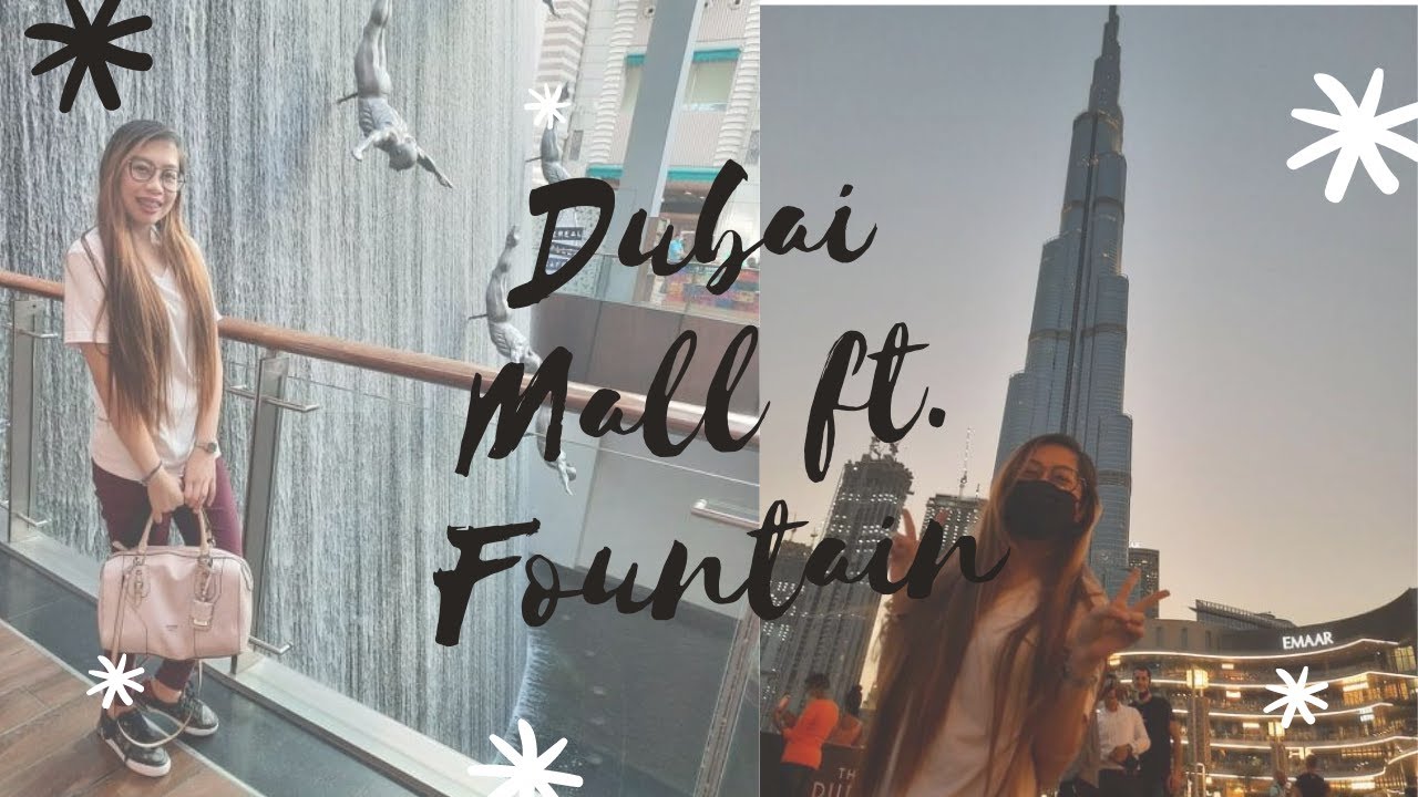 Dubai mall and fountain may pa  Louis Vuitton?