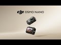 DJI Osmo Nano |  เก็บทุกโมเมนต์ในแบบของคุณ