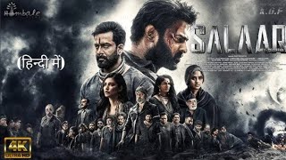 Salaar Hindi Dubbed Full Movie | Prabhas | Shruti Haasan | Salaar: Part 1 – Ceasefire Movie Facts