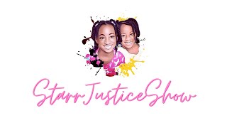 The Starr Justice Show
