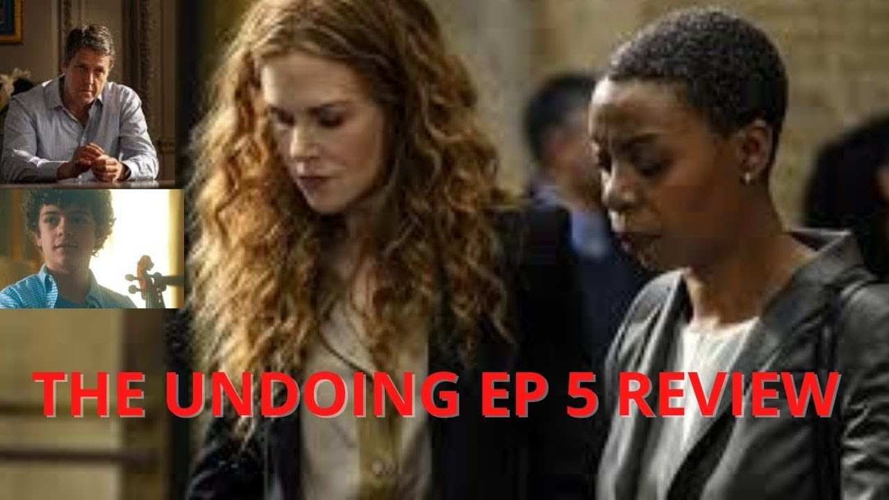 the Undoing Episode 5 Review - YouTube