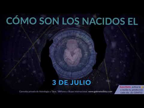 Cómo son los NACIDOS el 3 de Julio?