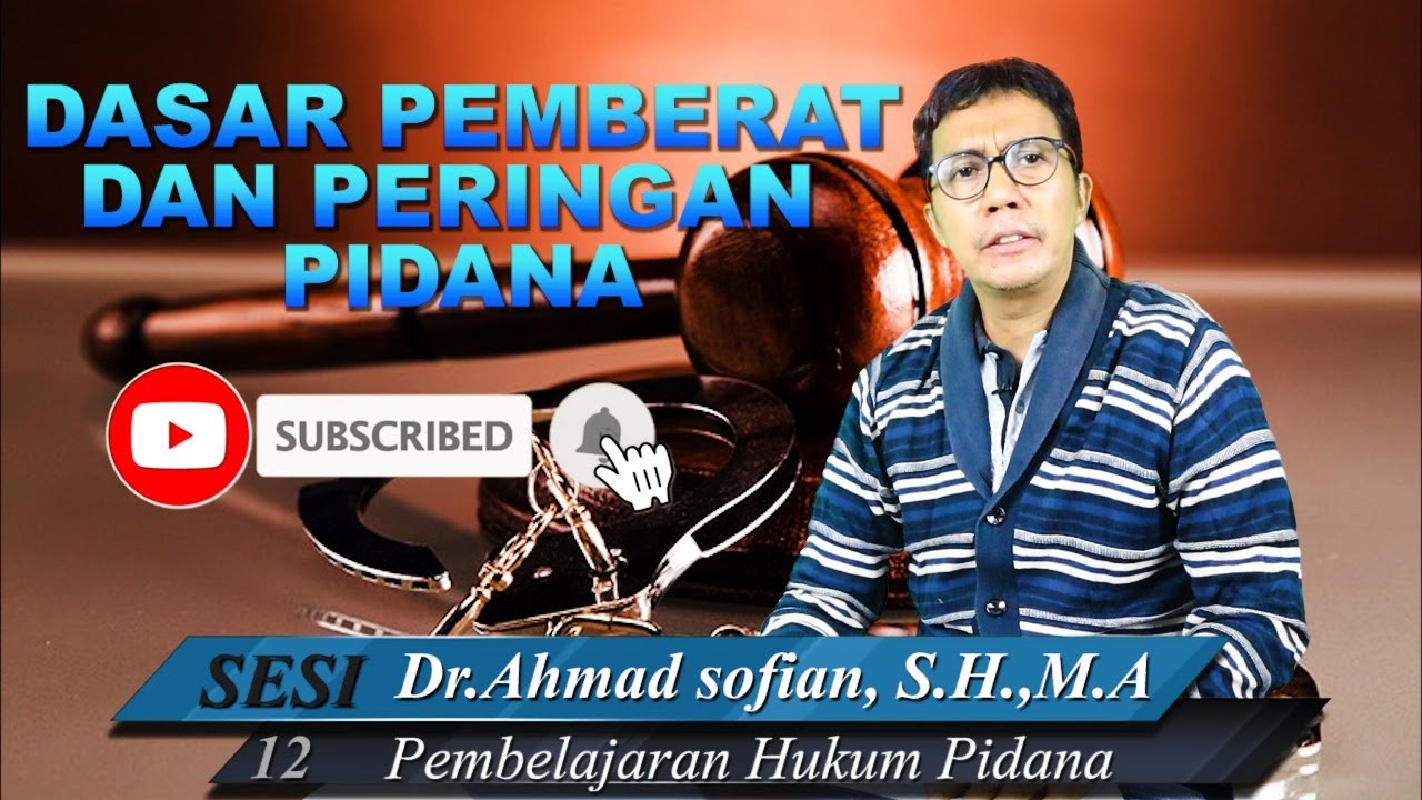 ALASAN MEMPERBERAT DAN MERINGANKAN PIDANA (12/12)