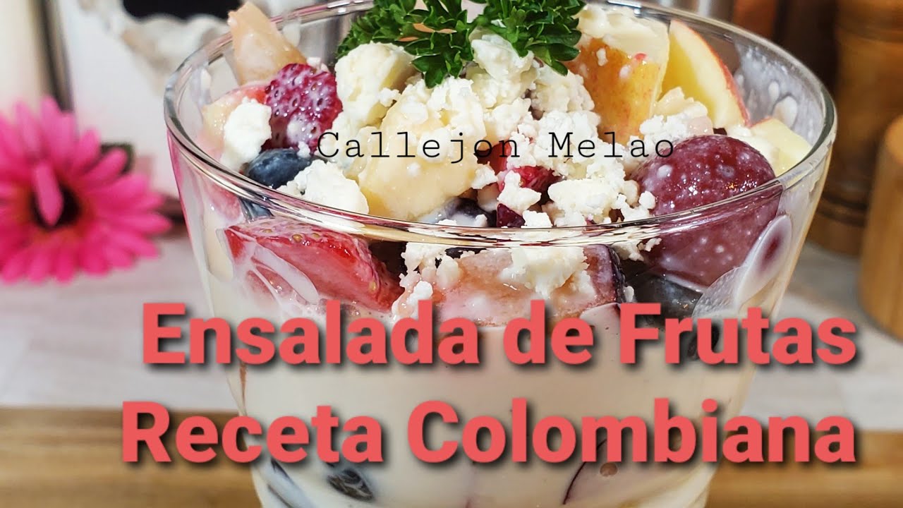 Ensalada de Frutas Colombiana #QuedateEnCasa - YouTube