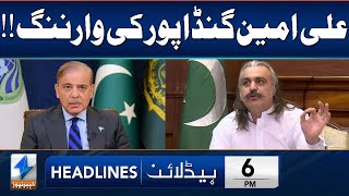 Warning Of Ali Amin Gandapur | Headlines 6 PM | 17 May 2024 | Khyber News | KA1S