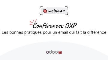 Webinaire Odoo - Les bonnes pratiques pour un email qui fait la différence