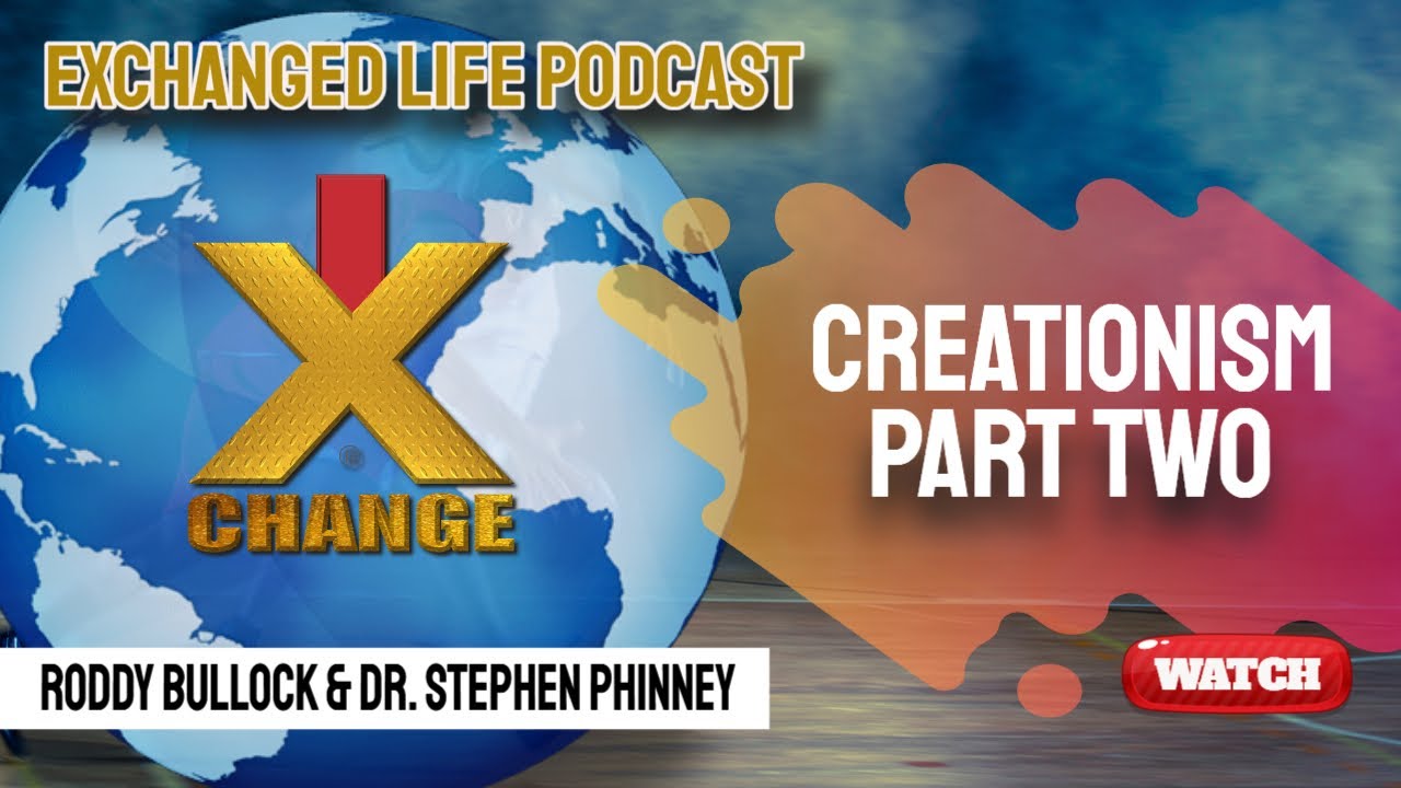 IDENTITY IN CREATIONISM (Part Two)