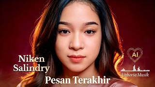 Niken Salindry  Pesan Terakhir  Classy Pop Ballad Emotional Ai Cover aiphoria Musik