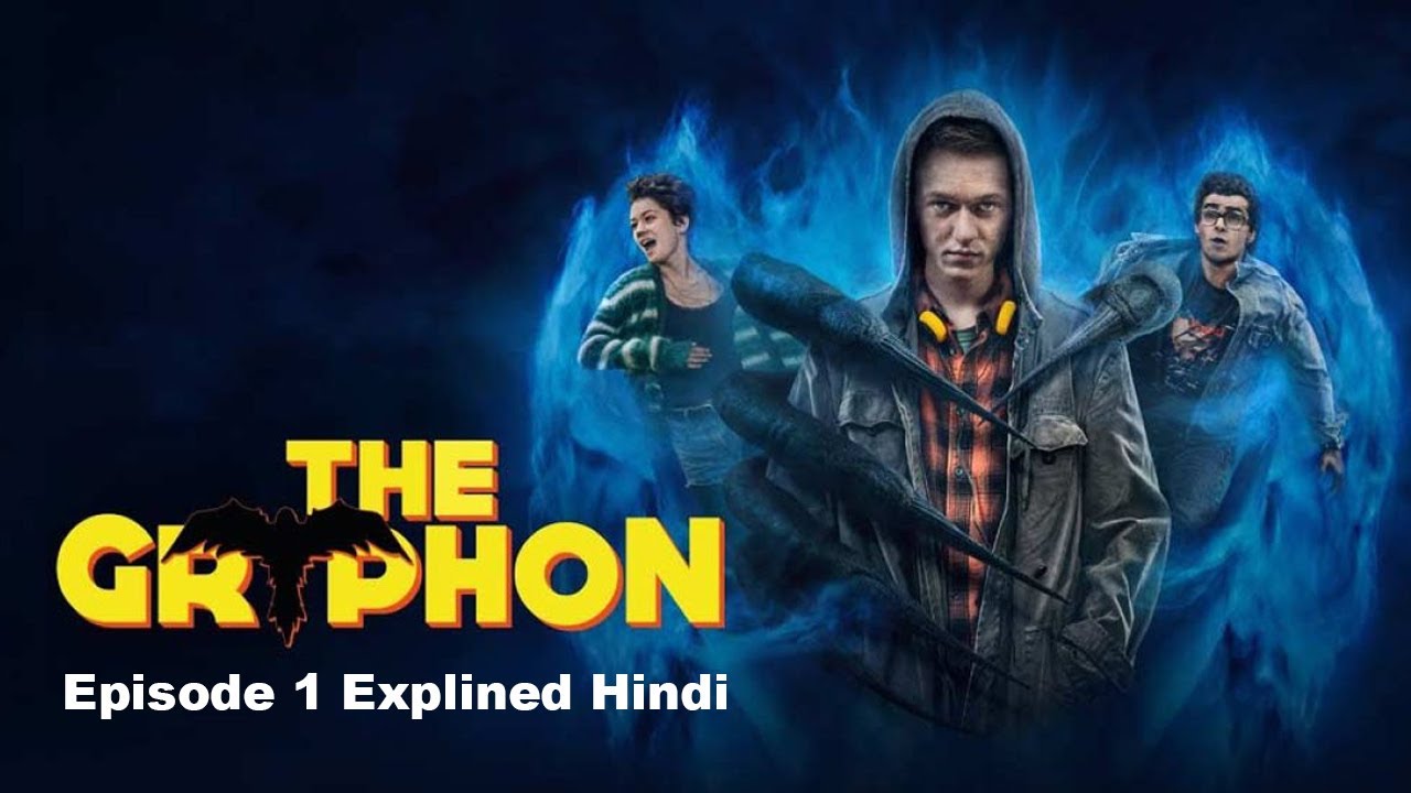 Episode 1 The Gryphon Web Series Explained Hindi Mystery Web Series episode-1-the-gryphon-web-series-explained-hindi-mystery-web-series