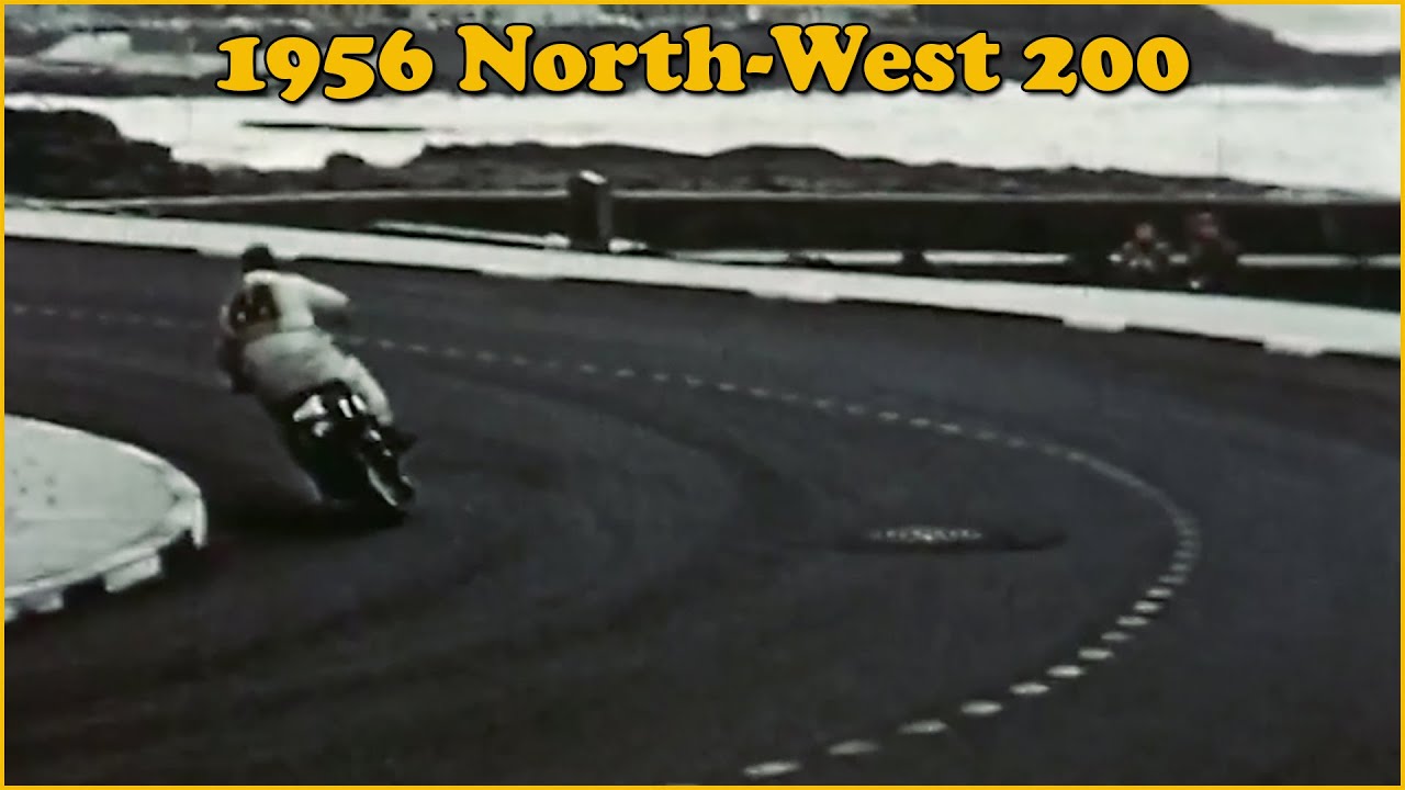 1956 North West 200 - Crazy Street Motorcycle Race