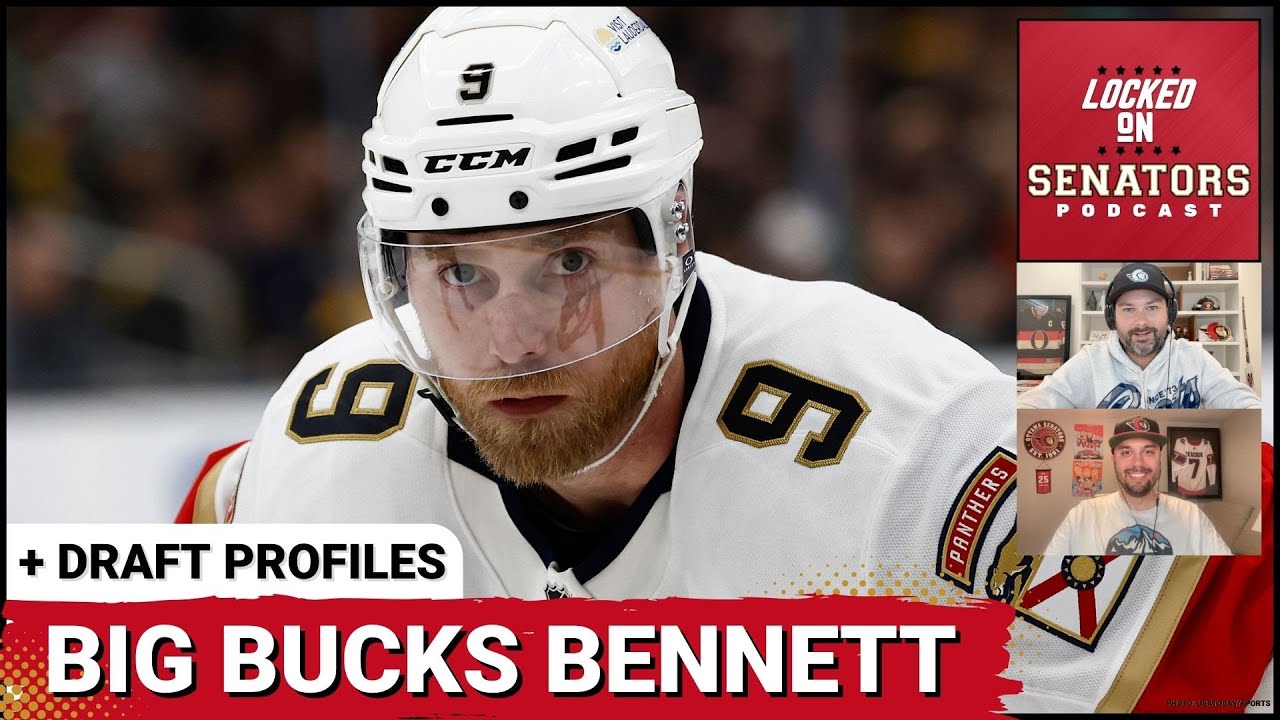 Florida Panthers NHL UFA Sam Bennett Is Getting PAID This Summer: Just Not By Ottawa Senators