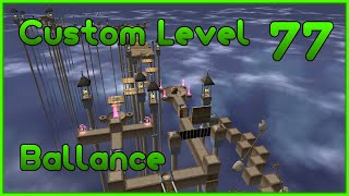 Custom Level 77 | Ballance