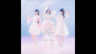 Perfume - Flow (ettee Tropical House Mix)