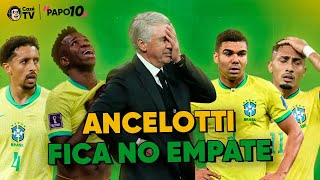 Thumbnail for RESENHA SOBRE O EMPATE DO BRASIL DE ANCELOTTI CONTRA O EQUADOR | PAPO 10