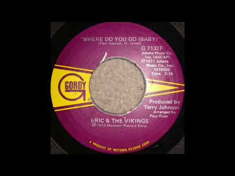 ERIC & THE VIKINGS WHERE DO YOU GO