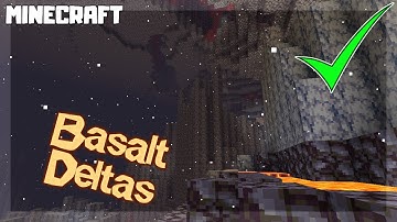 How to Find BASALT DELTAS in Minecraft! 1.16.1