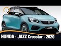 Honda Jazz Crosstar 2020 | CROSSOVER HÍBRIDO COMPACTO AMPLIO URBANO Y SOSTENIBLE