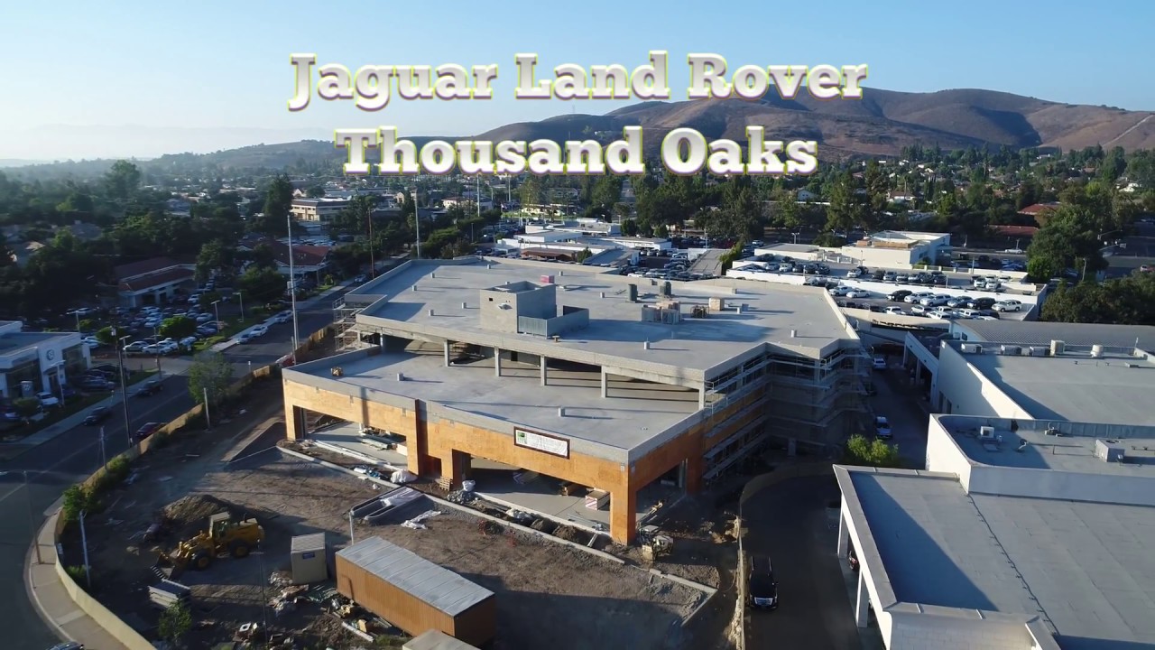 Construction Update for Jaguar Land Rover Thousand Oaks. Video in 4K