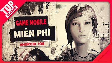 [Topgame] Top game miễn phí đồ họa đẹp mới ra mắt Android/IOS 2018 | Free Mobile Games