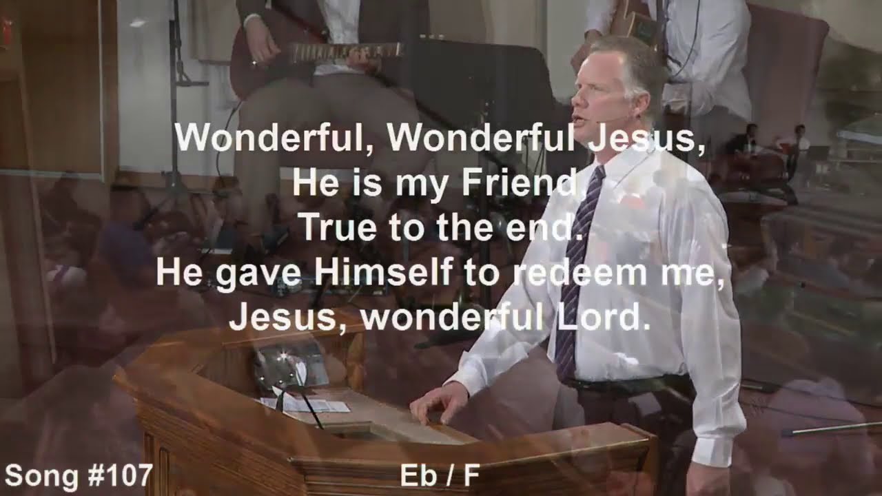 Wonderful Wonderful \All The Way My Saviour Leads Me : Cloverdale Bibleway
