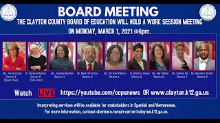 Clayton County Board of Education Meeting(March 1, 2021) - Live Stream