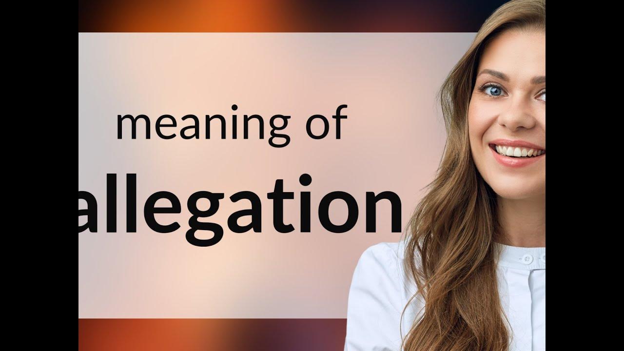 allegation-what-is-allegation-definition-youtube