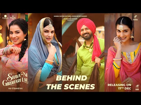 Shava Ni Girdhari Lal (Behind The Scenes) Gippy Grewal |Himanshi Khurana |Sara Gurpal |Paayal Rajput