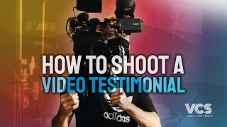 How to Shoot a Video Testimonial | What is Needed to Create an Effective Case Study