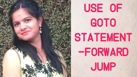 C language  practical class-use of goto statement-forward jump/bookloverkirti