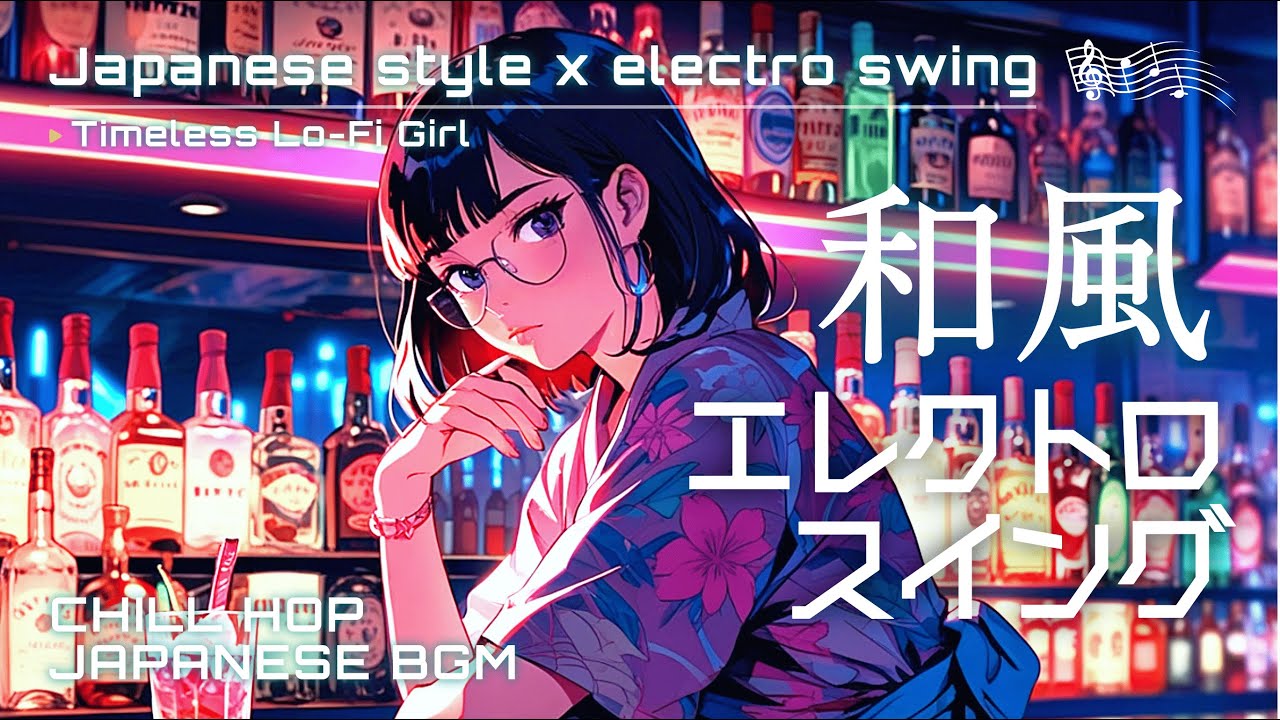 Japanese ✕ Electro Swing】