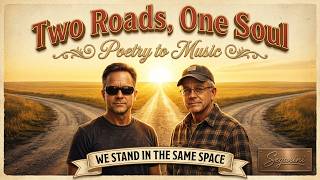 Two Roads, One Soul