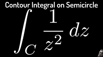 Contour Integral of 1/z^2 on Semicircle Complex Variables