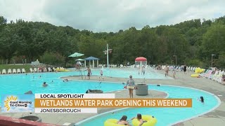 Good Morning Tri-Cities LIVE ahead of Wetlands Water Park opening